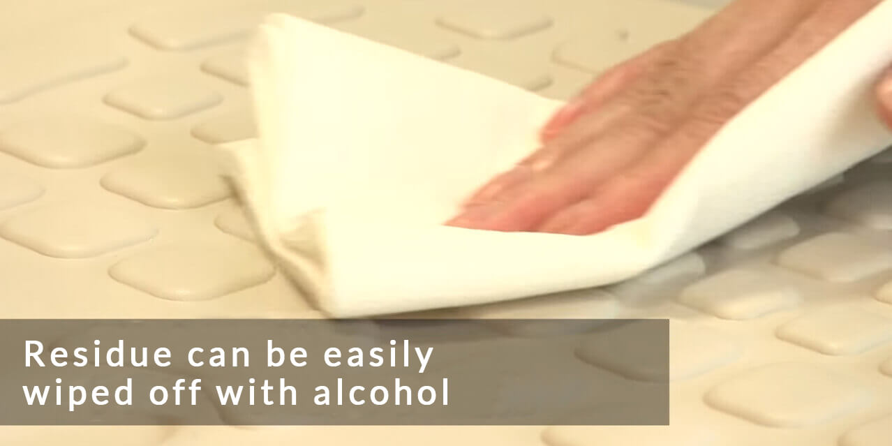 Residue can be easily wiped clean with alcohol.